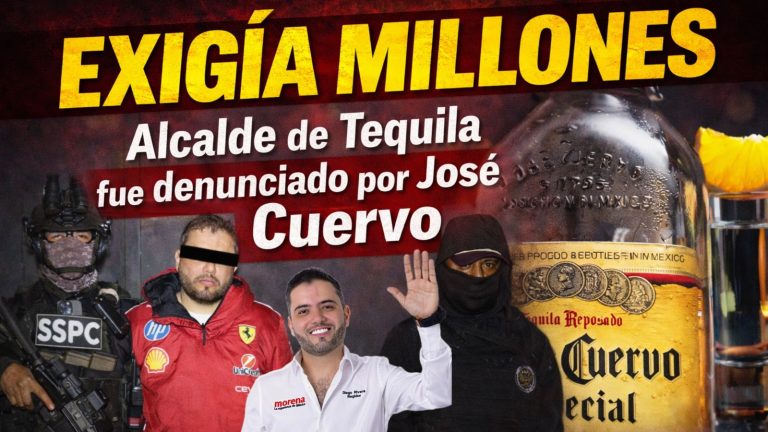 Alcalde de Tequila exigía millones a tequileras; José Cuervo lo denunció