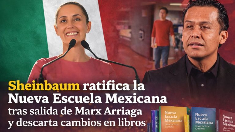 Sheinbaum ratifica la Nueva Escuela Mexicana tras salida de Marx Arriaga y descarta cambios en libros