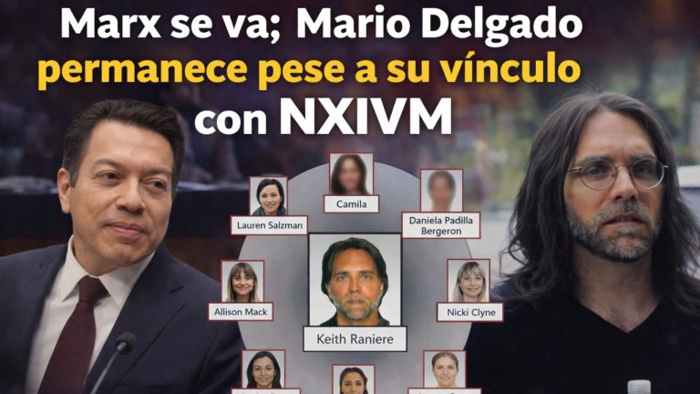 Marx se va; Mario Delgado permanece pese a su vínculo con NXIVM y su fundador Keith Raniere, condenado por explotación sexual