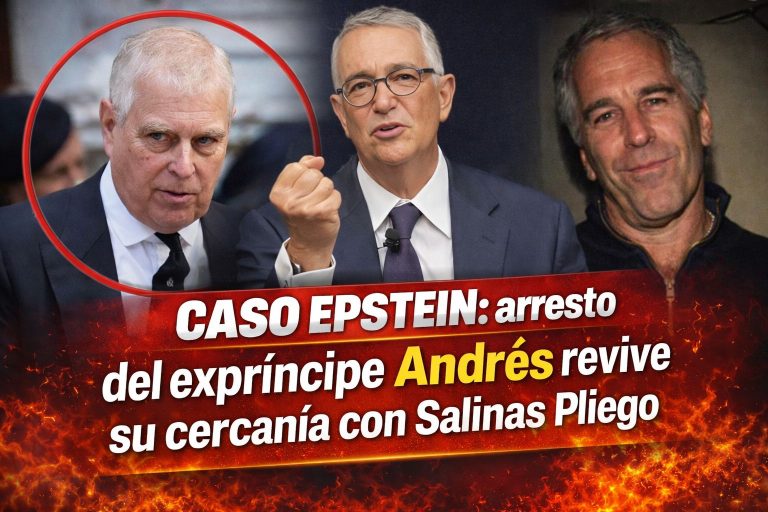 Caso Epstein: arresto del expríncipe Andrés revive su cercanía con Salinas Pliego