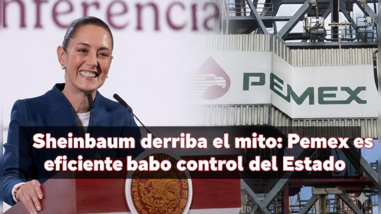 Sheinbaum derriba el mito: Pemex es más eficiente bajo control del Estado