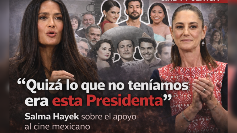 “Quizá lo que no teníamos era esta Presidenta”: Salma Hayek sobre el apoyo al cine mexicano